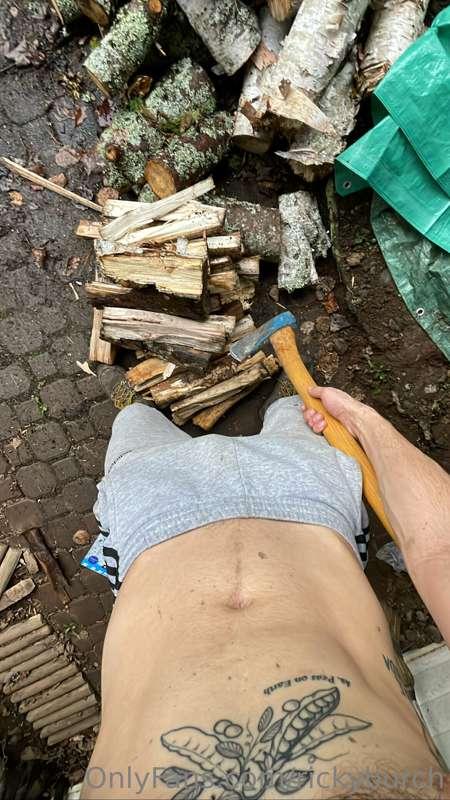 Chopping up some kindling and I had to break to take care of..
