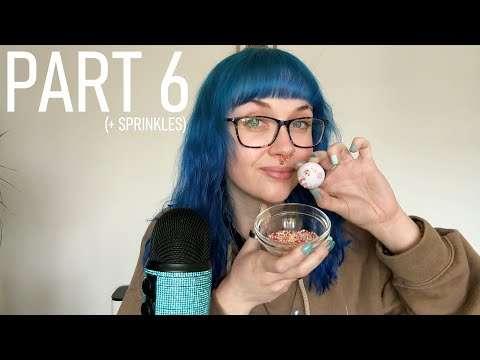 📣 EARLY ACCESS 📣 ASMR Gobstopper PART 6 (+ SPRINKLES) Mouth Sounds