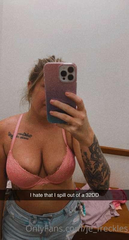 I spill out of a 32DD I think it’s time to go bra shopping 🤪..