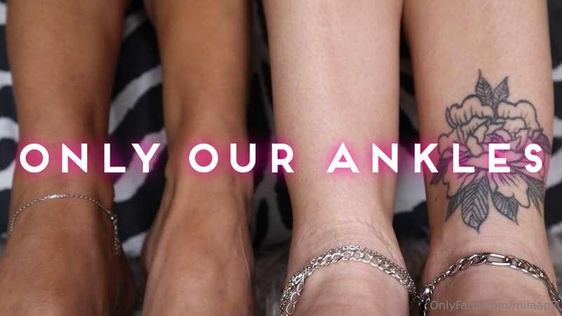 Only Our Ankles — You only get to see our ankles—no faces, n..