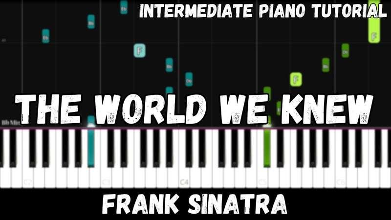 Intermediate MIDI - Frank Sinatra - The World We Knew (Atlantic Notes Arrangement + Tempo + Colors + Key)