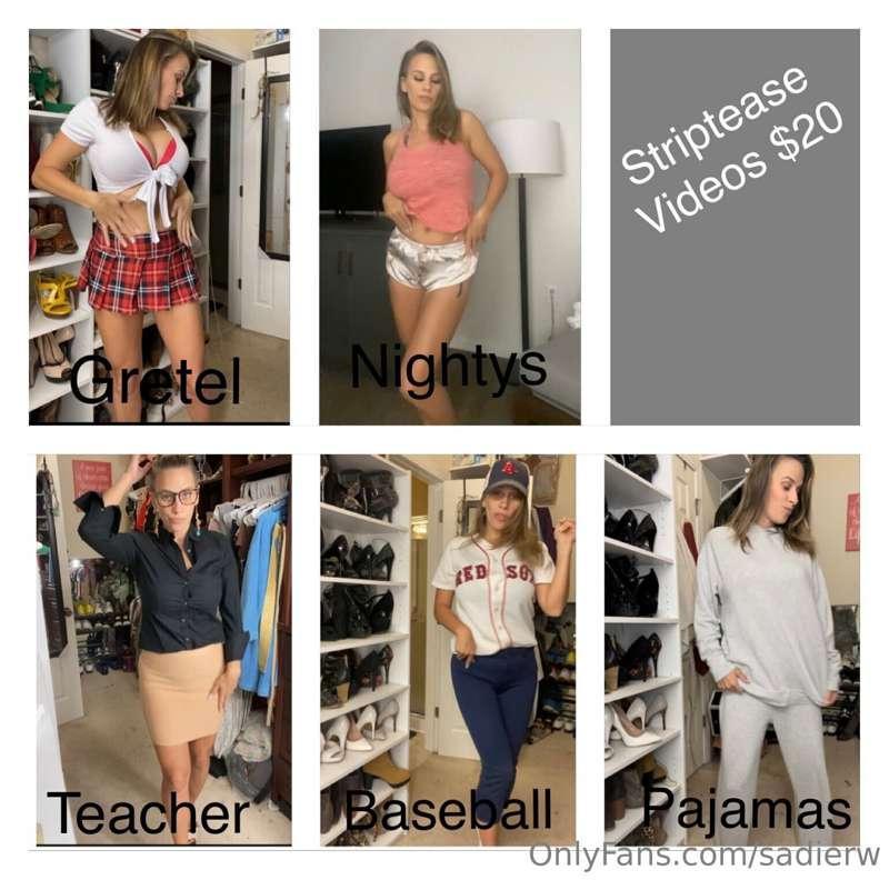 Strip tease videos! Pick
One!