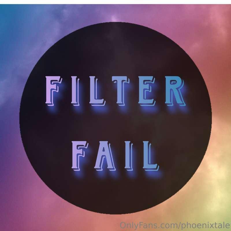 Filter fails!