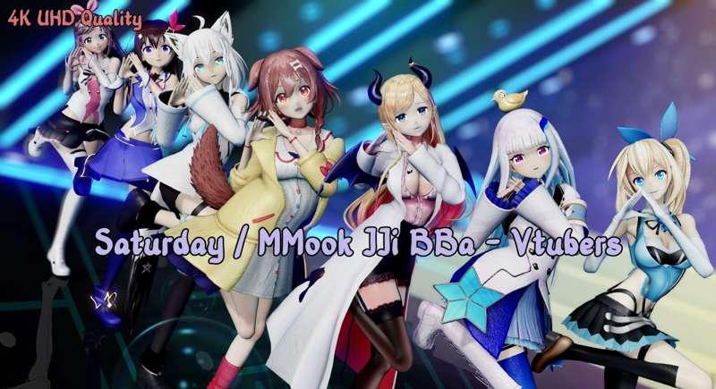 【4K Quality】 Saturday / MMook JJi BBa - Vtubers | Yuzuki Choco, Inugami Korone, Lize Helesta, Mirai Akari, Shirakami Fubuki, Tokino Sora, Kizuna AI