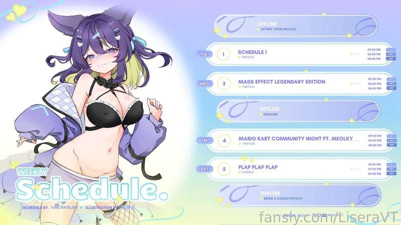 This weeks schedule! I look forward to spending time with you cutie :D 💕✨

Lets spend April Fools together and cook up some...stuff without getting caught! Then getting through more Mass Effect. Have a switch? Like Mario Kart? You should hop in the lobby to play with me and my friend on Fri (you dont need to purchase the dlc). Consider leaving a lurk on Twitch :3💕~ 

You'll just have to wait and see what I have planned for Saturday! See you then &gt;///&lt; 💗~

♡Twitch: https://twitch.tv/liseravt
♡Youtube: https://www.youtube.com/@liseravt
♡Twitter: https://twitter.com/LiseraVT
♡Discord: https://discord.gg/DqPBTJrCbX 