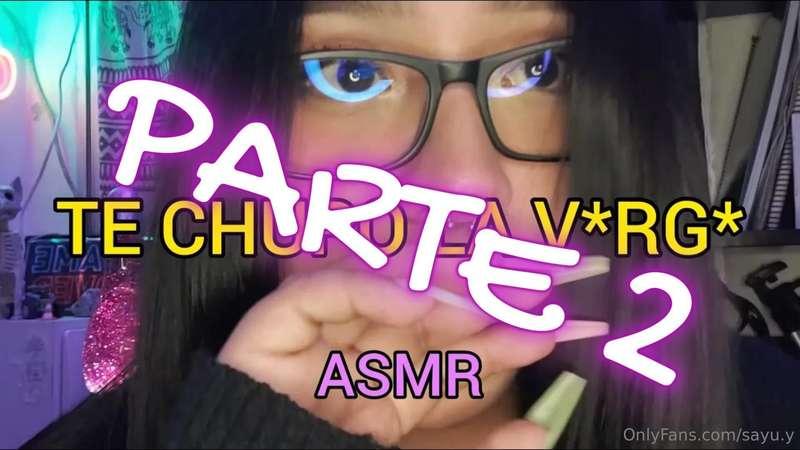 ASMR Mouth Sounds Parte 2 SIN CENSURA! 20 Min. del video que..