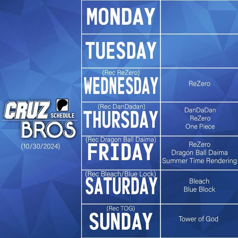 Cruz Bros Weekly Patreon Schedule (10/30/2024)