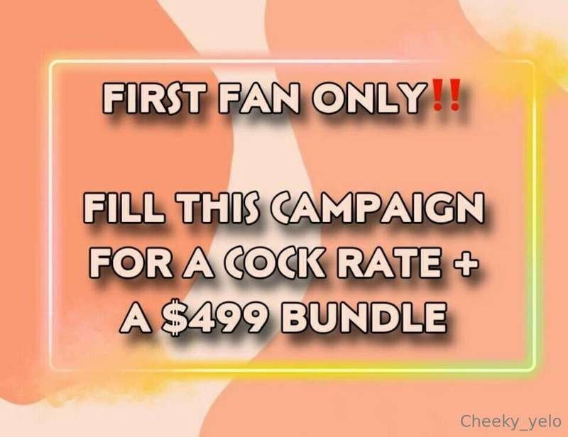 FILL THIS CAMPAIGN FOR A COCK RATE AND $499 BUNDLE🎉🎉