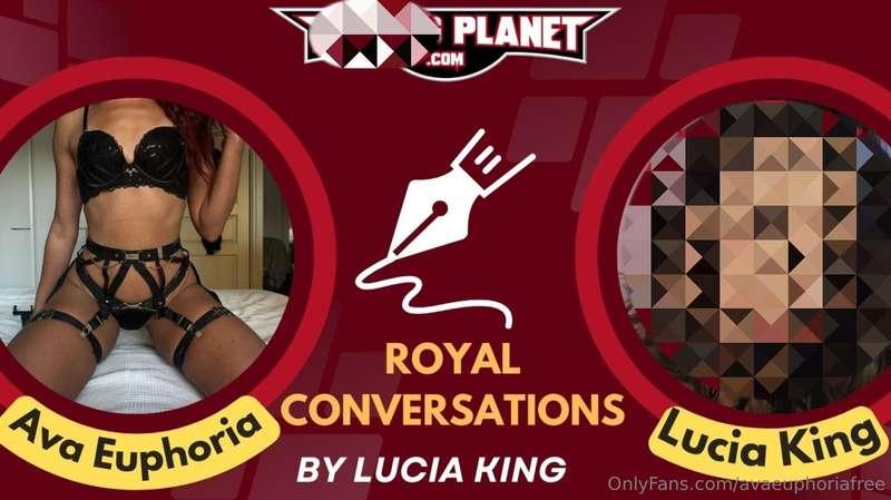 Royal Conversations: Lucia King interviews Ava Euphoria 😍Wan..