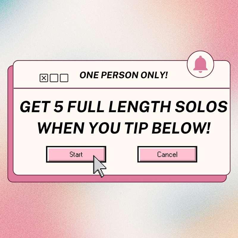 GET 5 FULL LENGTH VIDS WHEN YOU TIP BELOW 💘 FIRST FAN ONLY! ..