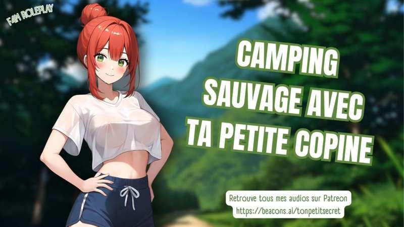 Camping sauvage avec ta petite copine (NSFW)