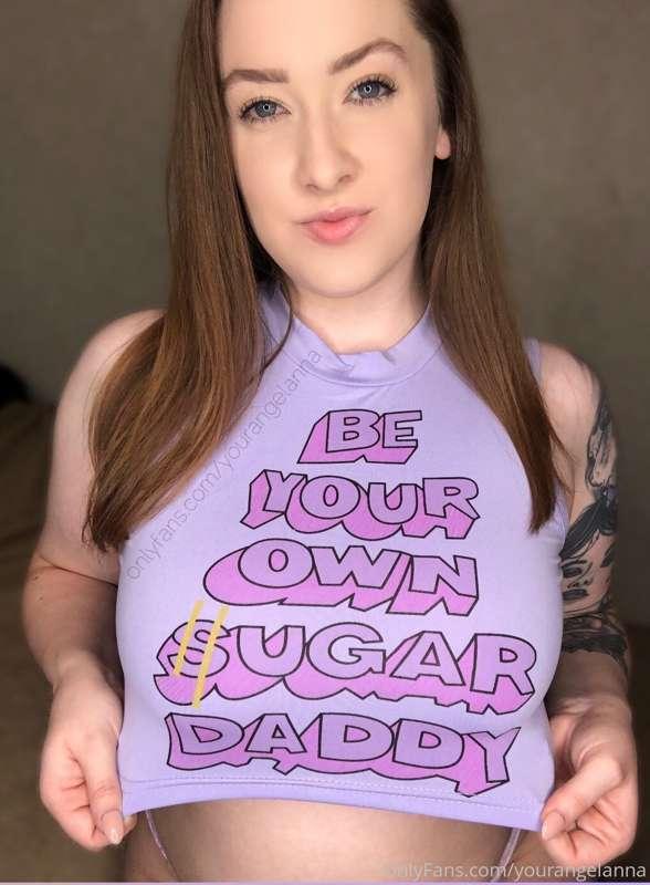 I’d love to be my own sugar daddy 😏 unless, of course, I had..