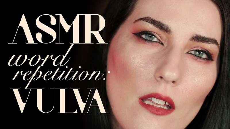 "ASMR Word Repetition: Vulva" Have you ever been turned on b..