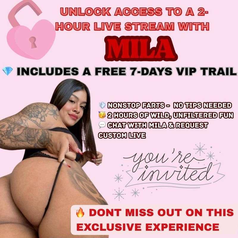 TIP $10 TO ATTEND MILA'S NONSTOP FART LIVESTREAM ON WEDNESDA..