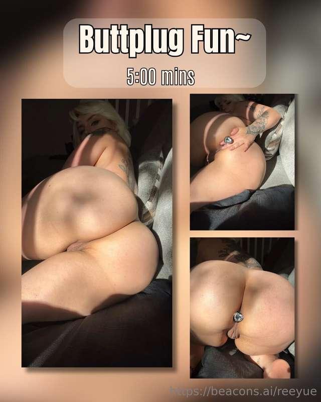 Buttplug Fun~ 5MINS 🍑I love butt stuff 😩 And my ass was look..