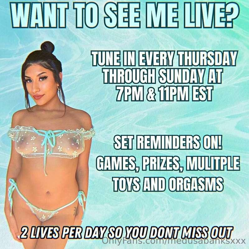 watch me live every Thursday through Sunday! 7pm EST and 11p..