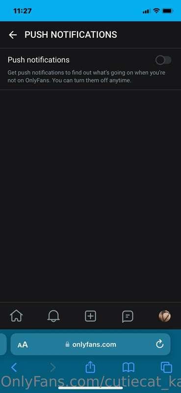 Can someone PLEASE tell me why OnlyFans has a push notificat..