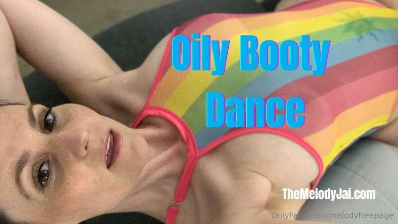 My ass looks so juicy all oiled up, especially when I'm danc..