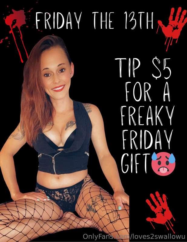Friday the 13th❤️🖤❤️🖤Tip $5 for a Freaky Friday gift 😈🥵😈🥵😈🥵😈..
