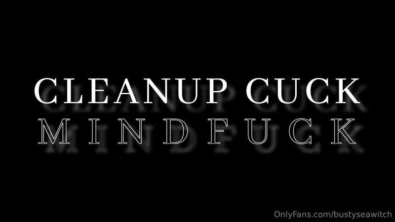 **Cleanup Cuck Mindfuck** (17:01) 
***AUDIO ONLY / Cuck / Ho..