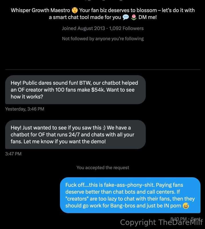 I would never do my fans dirty...chat bots? Wtf.....This is ..