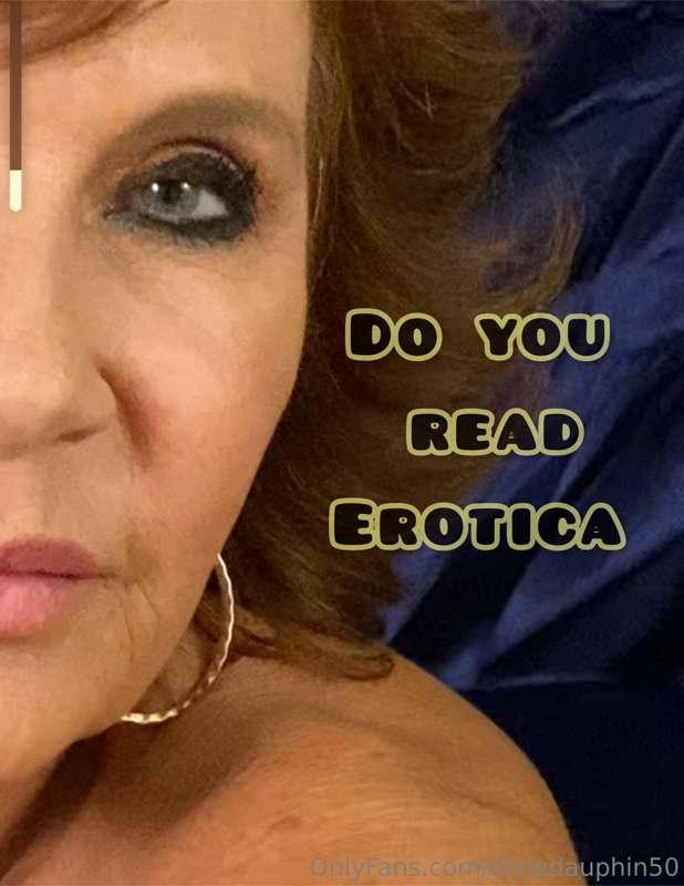 Would you be interested in reading my Erotica writings?