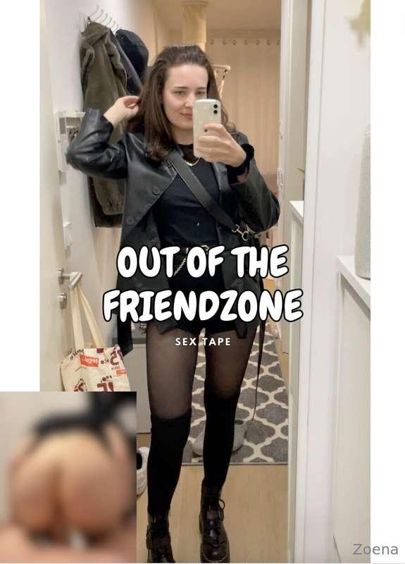 ***OUT OF THE FRIENDZONE***

There was a rave in my diary th..