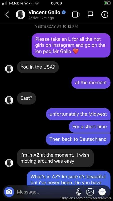It’s been brought to my attention that I’m vincent gallos ty..