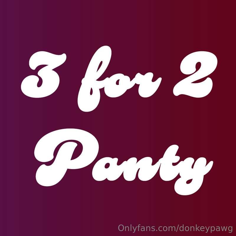 I'm throwing a 3 for 2 underwear sale this whole summer and ..