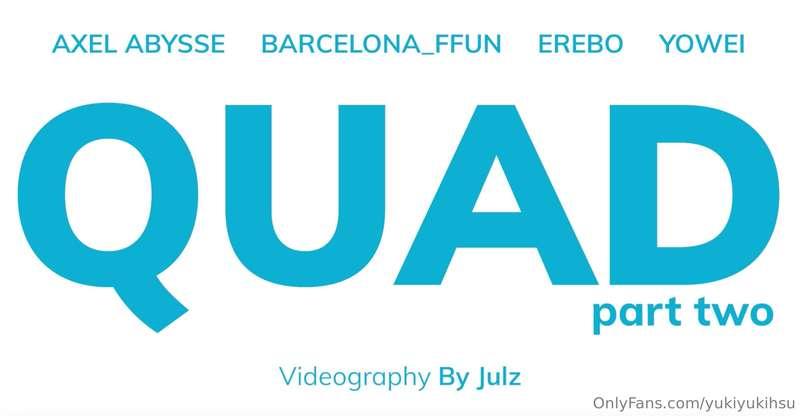 QUAD part-2 w/@barcelona_FFun @erebo123 @theaxelabysse ➡️how..