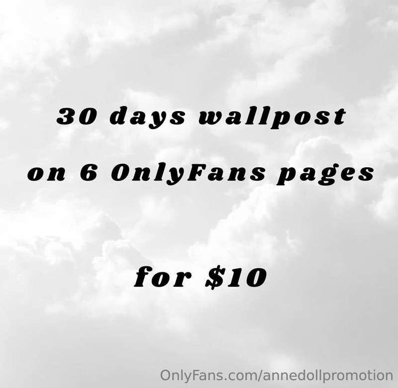 ***⚡Wallpost Promo⚡***  -30 Days Wallposts on 6 OnlyFans Pag..