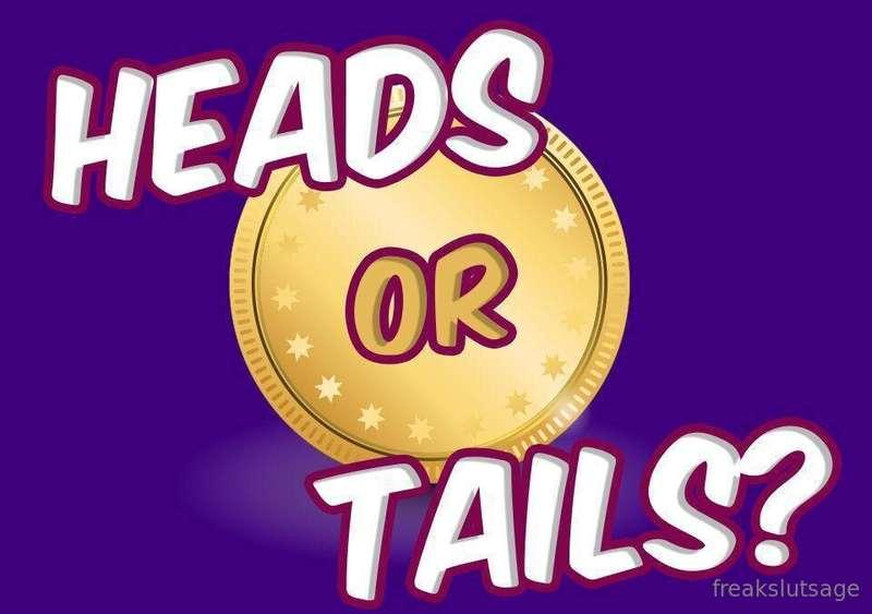 HEADS OR TAILS? 🪙✨ VIDEO ROULETTE 🎥HOW TO PLAY: tip $10 to f..