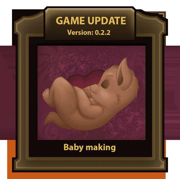 Game version 0.2.2 - Baby making