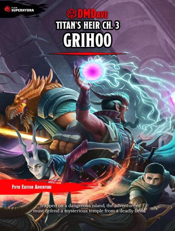 Titan's Heir Ch 3. Grihoo | New 3rd-Level Adventure for Fifth Edition