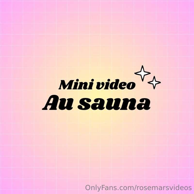 ✨Mini vidéo, mini prix✨J'ai profité d'un moment au sauna pou..