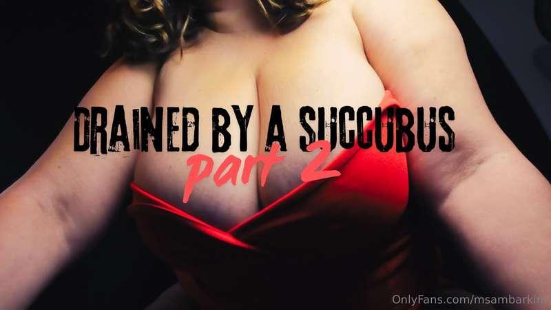 In this video a volutpuous succubus seduces you. You can’t r..