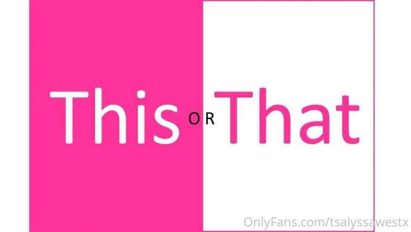🚨🚨THIS or THAT!!!???!!!🚨🚨

💋Choose what prize you want today..