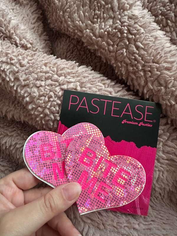 check ur DMs to see me in these conversation heart pasties 🙈..