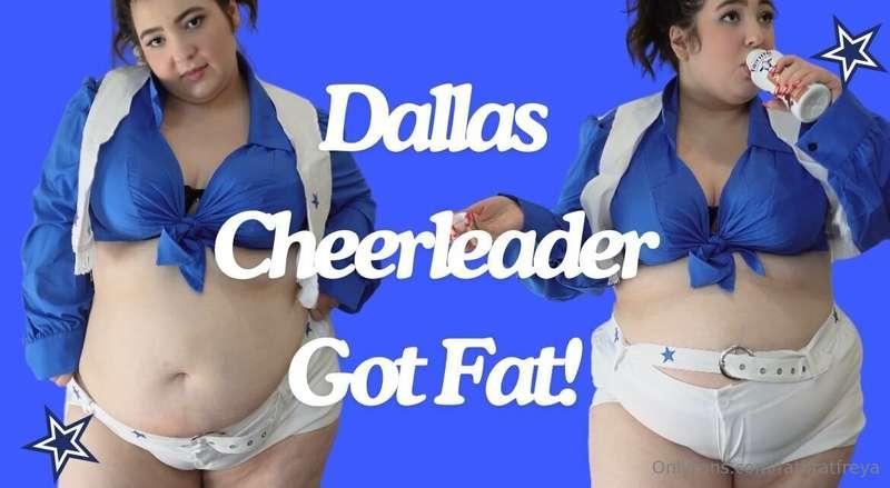 Dallas Cheerleader Got Fat!  Well, they say everything's big..
