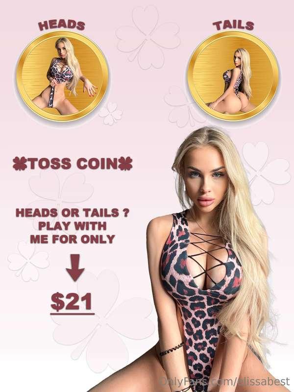 GUYS 🤍🤍🤍🤍let’s play HEADS OR TAILS 🦅🪙  one roll - $21 🥰 Try ..