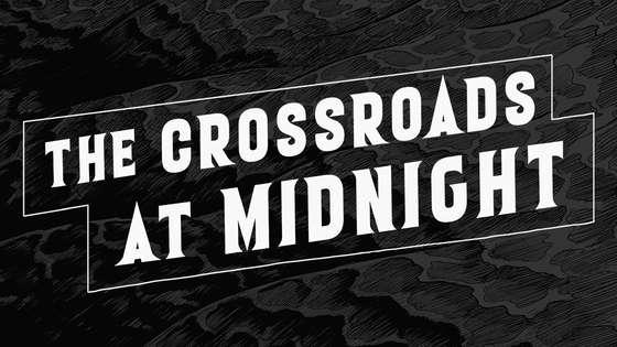FINAL DAY- The Crossroads At Midnight