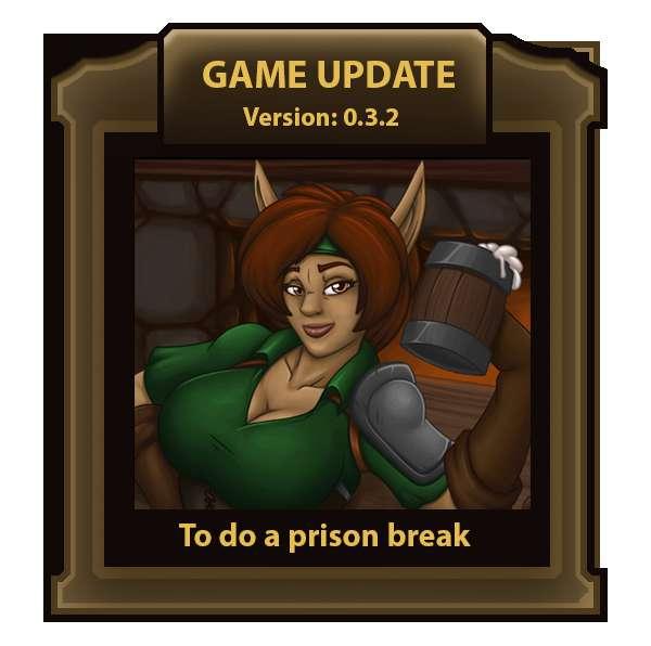 Game version 0.3.2 - To do a prison break