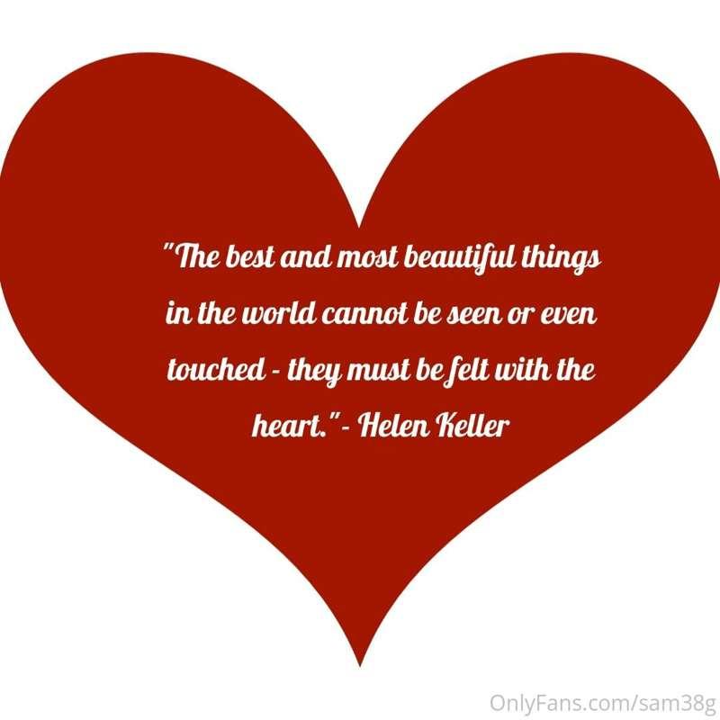 "The best & most beautiful things in the world cannot be see..