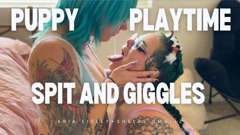 ✧･ﾟ: ✧･ﾟ**PUPPY PLAYTIME: SPIT AND GIGGLES w/Shelby Smallz**..