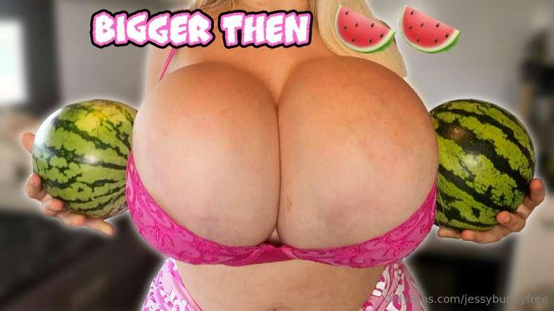 MY BOOBS ARE BIGGER THE THE BIGGEST MELONS IN STORE 🤯

I hav..