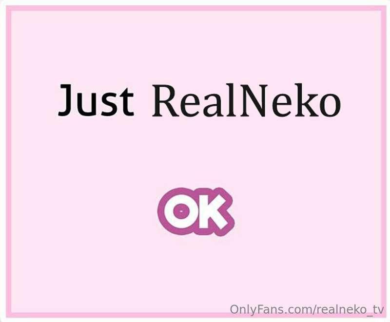 Just Monika? Not here! JUST REALNEKO ♡♡♡