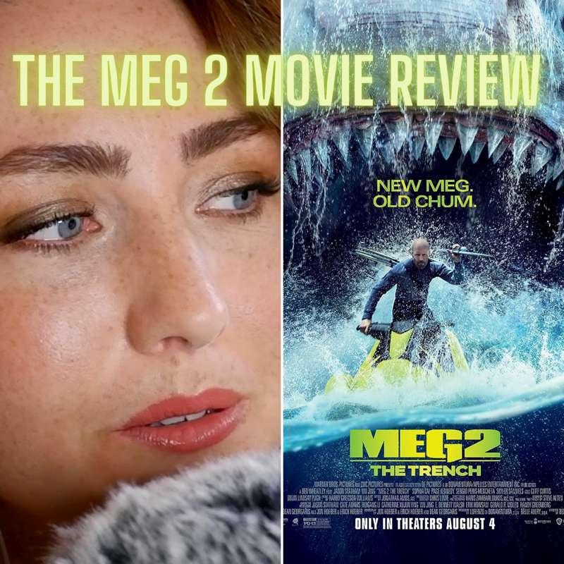 🔥OUT NOW!🔥 The Meg 2 Movie Review (*spoiler* worst film EVER)