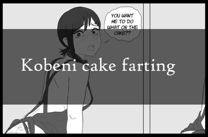Request: Kobeni cake farting