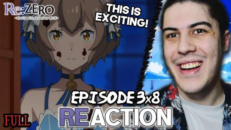 Re:Zero FULL-LENGTH - Episode 3x8