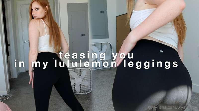 "TEASING YOU IN MY LULULEMON LEGGINGS" [14:22] Watch me danc..